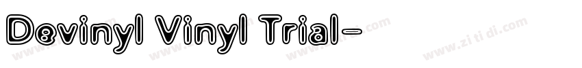 Devinyl Vinyl Trial字体转换